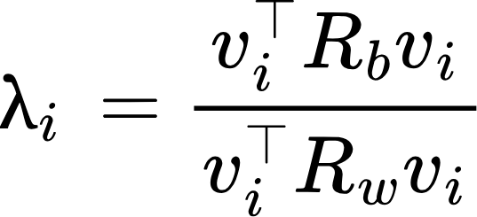 {"id":"13","font":{"size":10.5,"color":"#000000","family":"Georgia"},"code":"$$λ_{i}\,=\frac{v_{i}^{\top }R_{b} v_{i}}{v_{i}^{\top }R_{w} v_{i} }$$","backgroundColor":"#ffffff","type":"$$","aid":null,"backgroundColorModified":false,"ts":1720862741451,"cs":"GXrMdd793MABsP+fExC5Tg==","size":{"width":88,"height":40}}
